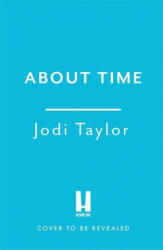 About Time - JODI TAYLOR (ISBN: 9781472286925)