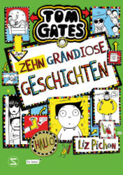 Tom Gates 18. Chaos hoch zehn - Liz Pichon, Verena Kilchling (ISBN: 9783505144493)