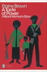 Taste of Power - Elaine Brown (ISBN: 9780241537343)