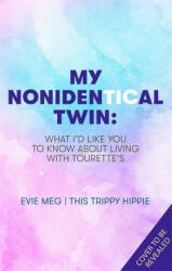 My Nonidentical Twin - Evie Meg Field (ISBN: 9780751584066)