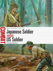 Japanese Soldier vs US Soldier - Gregg Adams (ISBN: 9781472844163)