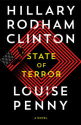 State of Terror - Hillary Rodham Clinton, Louise Penny (ISBN: 9781529079692)
