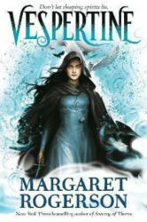 Vespertine - Margaret Rogerson (ISBN: 9781398507944)