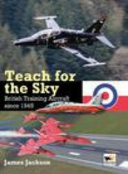 Teach for the Sky - JAMES JACKSON (ISBN: 9781902109664)