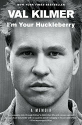I'm Your Huckleberry (ISBN: 9781982144906)