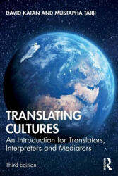 Translating Cultures - David Katan, Taibi, Mustapha (ISBN: 9781138344464)