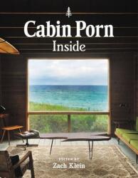 Cabin Porn: Inside (ISBN: 9780316423083)