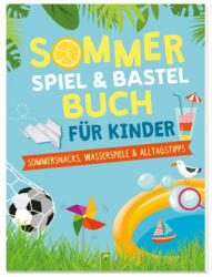 Sommerspiel- & Bastelbuch für Kinder - Hendrik Kranenberg (ISBN: 9783862337835)