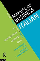 Manual of Business Italian - Vincent Edwards, Gianfranca Gessa Shepheard (ISBN: 9780415129046)