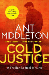 Cold Justice - ANT MIDDLETON (ISBN: 9780751580419)