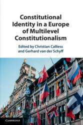 Constitutional Identity in a Europe of Multilevel Constitutionalism (ISBN: 9781108727396)