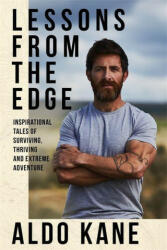 Lessons From the Edge - Aldo Kane (ISBN: 9781529350722)