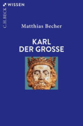 Karl der Große (ISBN: 9783406771569)