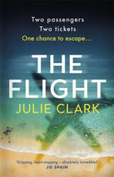 Julie Clark - Flight - Julie Clark (ISBN: 9781529384727)