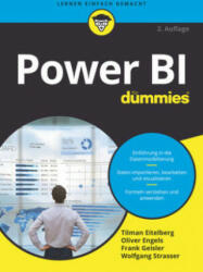 Power BI fur Dummies - Tillmann Eitelberg, Oliver Engels, Frank Geisler, Wolfgang Strasser (ISBN: 9783527718573)