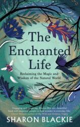 The Enchanted Life (ISBN: 9781912836444)