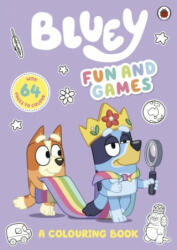 Bluey: Fun and Games: A Colouring Book - Bluey (ISBN: 9780241536551)
