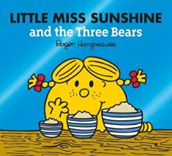 Little Miss Sunshine and the Three Bears - Adam Hargreaves, Roger Hargreaves (ISBN: 9780755500987)