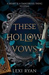 These Hollow Vows - Lexi Ryan (ISBN: 9781529376913)