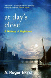 At Day's Close - A History of Nighttime (ISBN: 9781474624916)