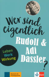 Wer sind eigentlich Rudolf & Adi Dassler? (ISBN: 9783126742245)