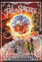 A Tale of Magic: A Tale of Sorcery - Chris Colfer (ISBN: 9781510202467)