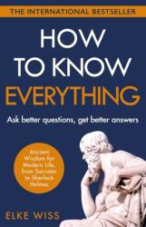 How to Know Everything (ISBN: 9781787467682)