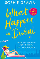 What Happens in Dubai - SOPHIE GRAVIA (ISBN: 9781398706705)