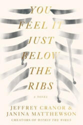 You Feel It Just Below the Ribs - Janina Matthewson (ISBN: 9780063066625)