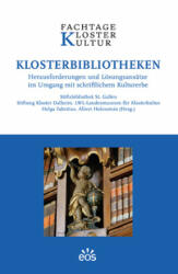 Klosterbibliotheken - Stiftung Kloster Dalheim, LWL-Landesmuseum für Klosterkultur, Helga Fabritius, Albert Holenstein (ISBN: 9783830680482)