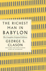 Richest Man in Babylon: The Complete Original Edition Plus Bonus Material (ISBN: 9781250803801)