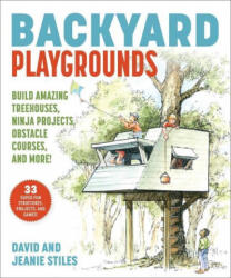 Backyard Playgrounds - Jeanie Stiles, David Stiles (ISBN: 9781510763289)