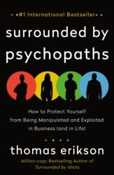 Surrounded by Psychopaths (ISBN: 9781250816436)