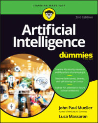 Artificial Intelligence For Dummies 2e - John Paul Mueller, Luca Massaron (ISBN: 9781119796763)