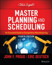 Master Planning and Scheduling: An Essential Guide to Competitive Manufacturing (ISBN: 9781119809418)