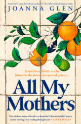 All My Mothers - Joanna Glen (ISBN: 9780008410629)