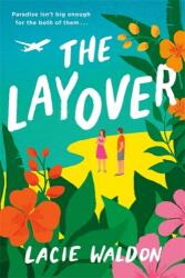 The Layover (ISBN: 9780349430966)
