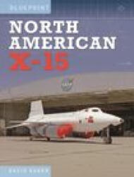 North American X-15 - DAVID BAKER (ISBN: 9781910809969)