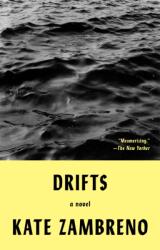Kate Zambreno - Drifts - Kate Zambreno (ISBN: 9780593087237)