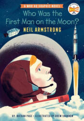 Who Was the First Man on the Moon? : Neil Armstrong - Who Hq, Drew Shannon (ISBN: 9780593224434)