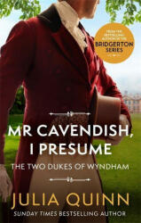 Mr Cavendish, I Presume - JULIA QUINN (ISBN: 9780349430546)