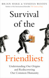 Survival of the Friendliest - Vanessa Woods (ISBN: 9780861541294)