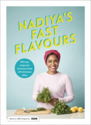 Nadiya's Fast Flavours (ISBN: 9780241453223)