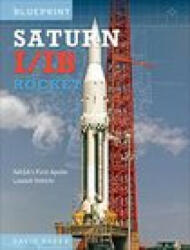 Saturn I/IB Rocket - DAVID BAKER (ISBN: 9781800350281)