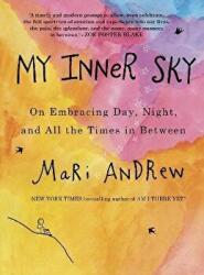 My Inner Sky - Mari Andrew (ISBN: 9781760879426)