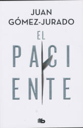 El paciente - Gomez Jurado Juan (ISBN: 9788413142715)