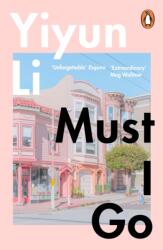 Must I Go (ISBN: 9780241978689)