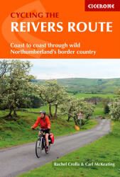 Cycling the Reivers Route Cicerone túrakalauz, útikönyv - angol (ISBN: 9781852849108)