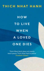 How To Live When A Loved One Dies (ISBN: 9781846047114)