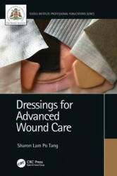 Dressings for Advanced Wound Care - Sharon Lam Po Tang (ISBN: 9780367204433)